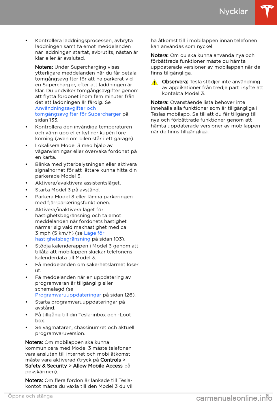 TESLA MODEL 3 2019 Ägarmanual (in Swedish) TESLA MODEL 3 2019 Ägarmanual (in Swedish)