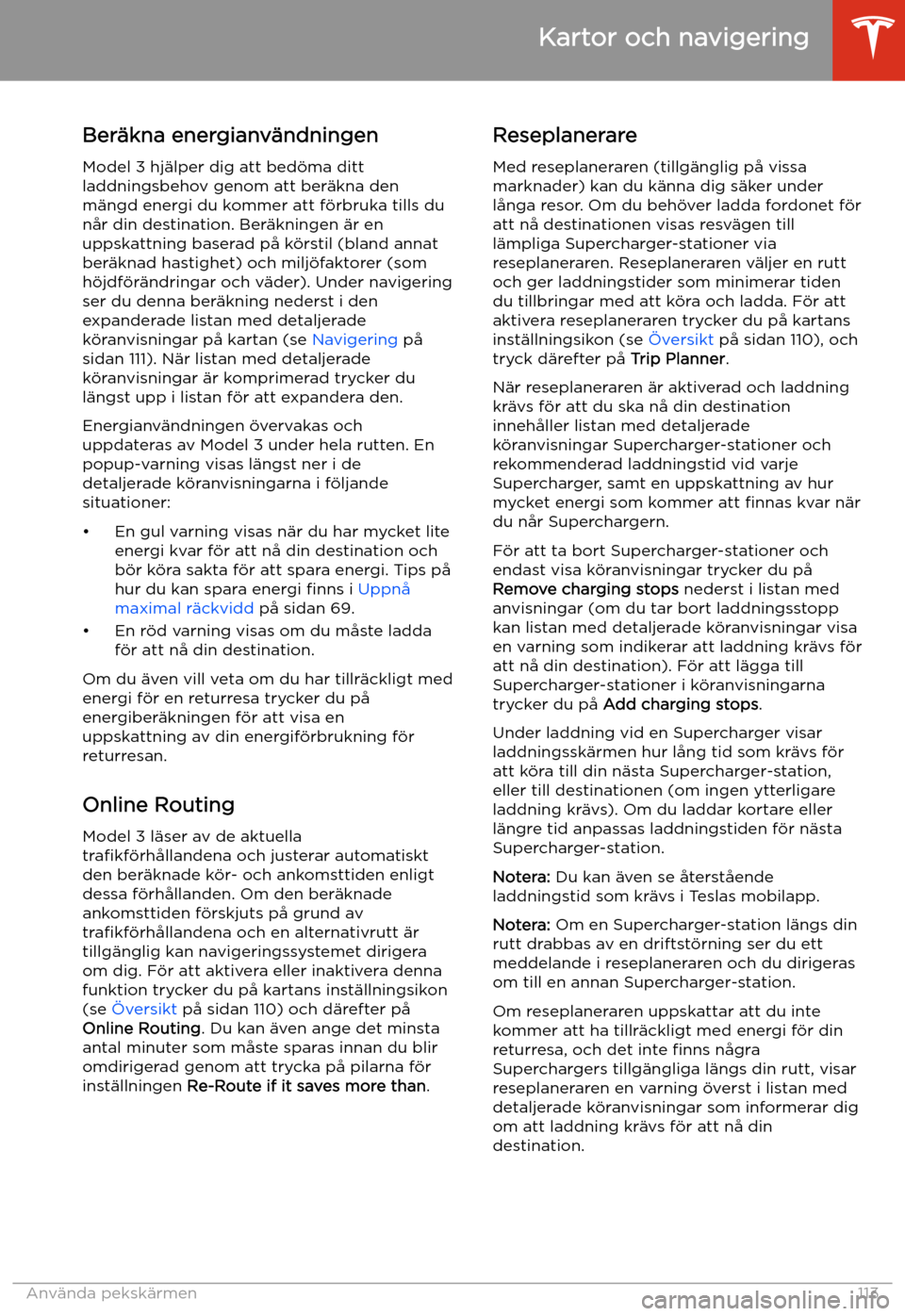 TESLA MODEL 3 2019 Ägarmanual (in Swedish) Ber TESLA MODEL 3 2019 Ägarmanual (in Swedish) Ber