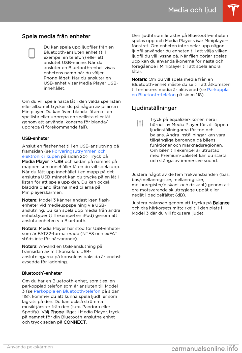 TESLA MODEL 3 2019 Ägarmanual (in Swedish) Spela media fr TESLA MODEL 3 2019 Ägarmanual (in Swedish) Spela media fr