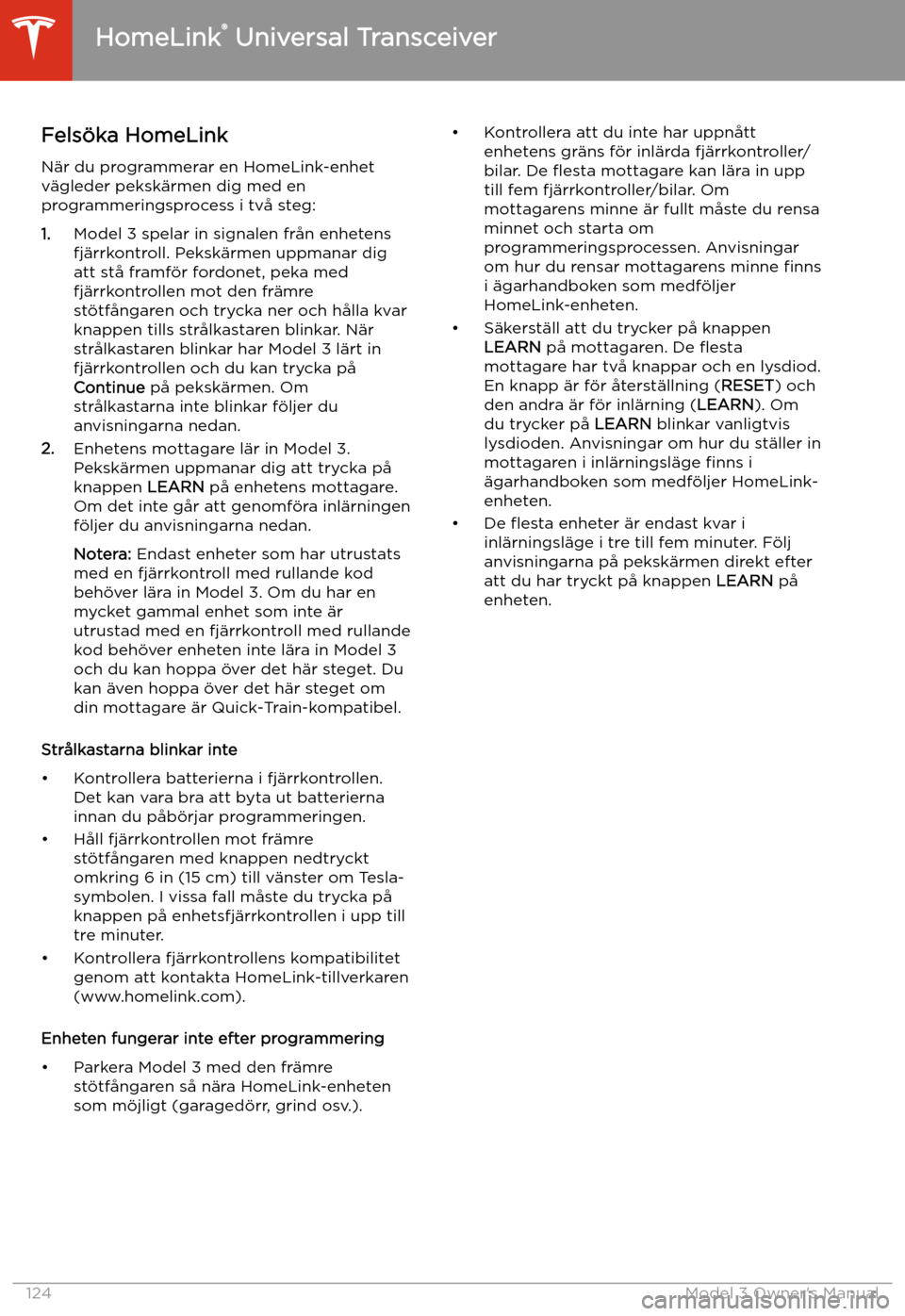 TESLA MODEL 3 2019 Ägarmanual (in Swedish) Fels TESLA MODEL 3 2019 Ägarmanual (in Swedish) Fels