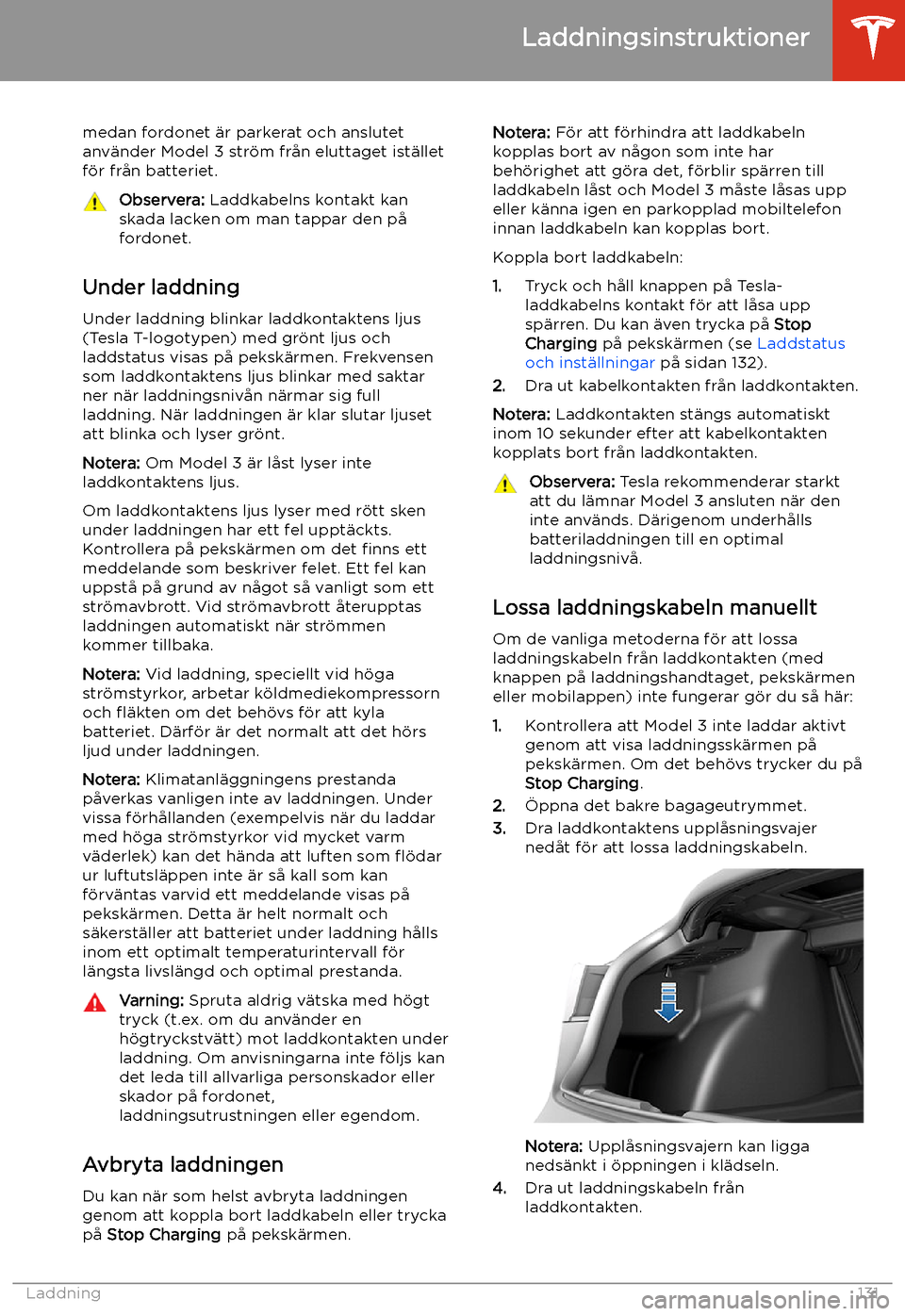 TESLA MODEL 3 2019 Ägarmanual (in Swedish) medan fordonet TESLA MODEL 3 2019 Ägarmanual (in Swedish) medan fordonet