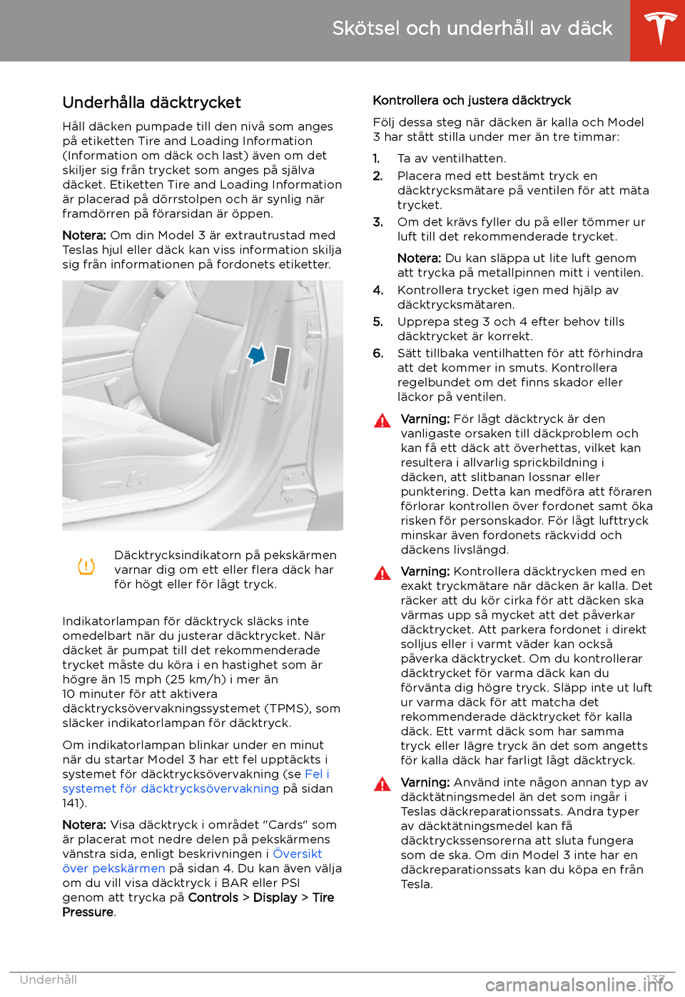 TESLA MODEL 3 2019 Ägarmanual (in Swedish) Sk TESLA MODEL 3 2019 Ägarmanual (in Swedish) Sk