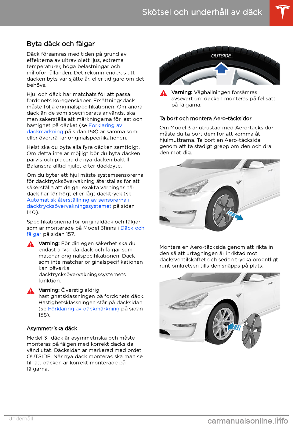 TESLA MODEL 3 2019 Ägarmanual (in Swedish) Byta d TESLA MODEL 3 2019 Ägarmanual (in Swedish) Byta d
