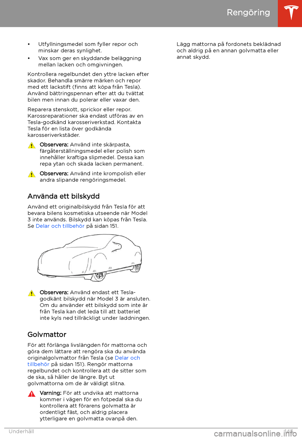 TESLA MODEL 3 2019 Ägarmanual (in Swedish) TESLA MODEL 3 2019 Ägarmanual (in Swedish)