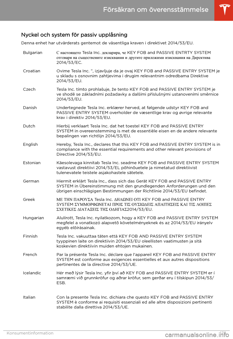 TESLA MODEL 3 2019 Ägarmanual (in Swedish) Nyckel och system f TESLA MODEL 3 2019 Ägarmanual (in Swedish) Nyckel och system f