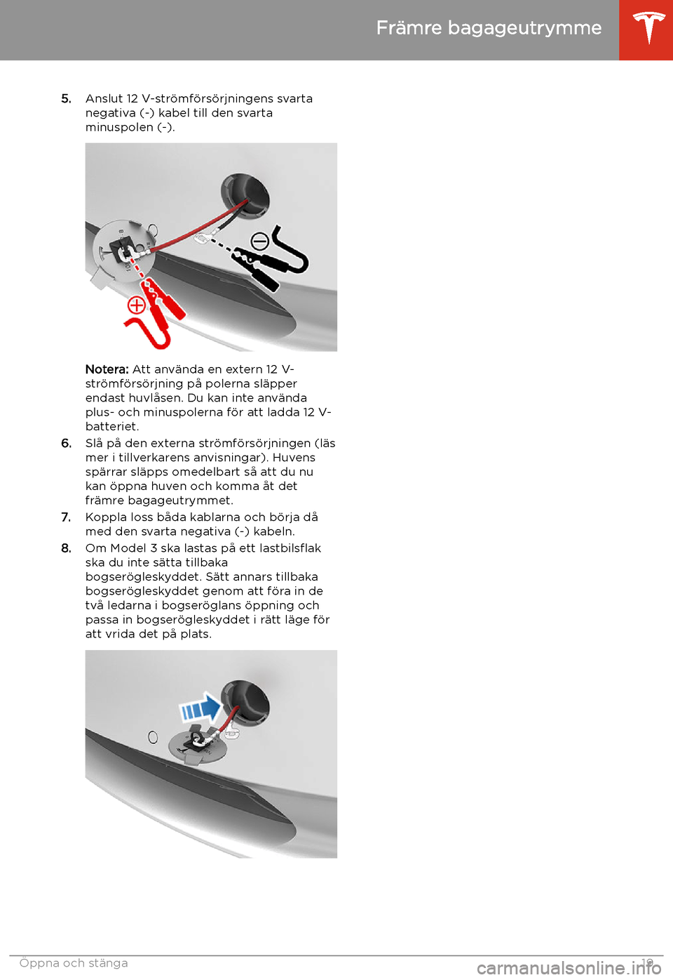 TESLA MODEL 3 2019 Ägarmanual (in Swedish) 5.Anslut 12 V-str TESLA MODEL 3 2019 Ägarmanual (in Swedish) 5.Anslut 12 V-str