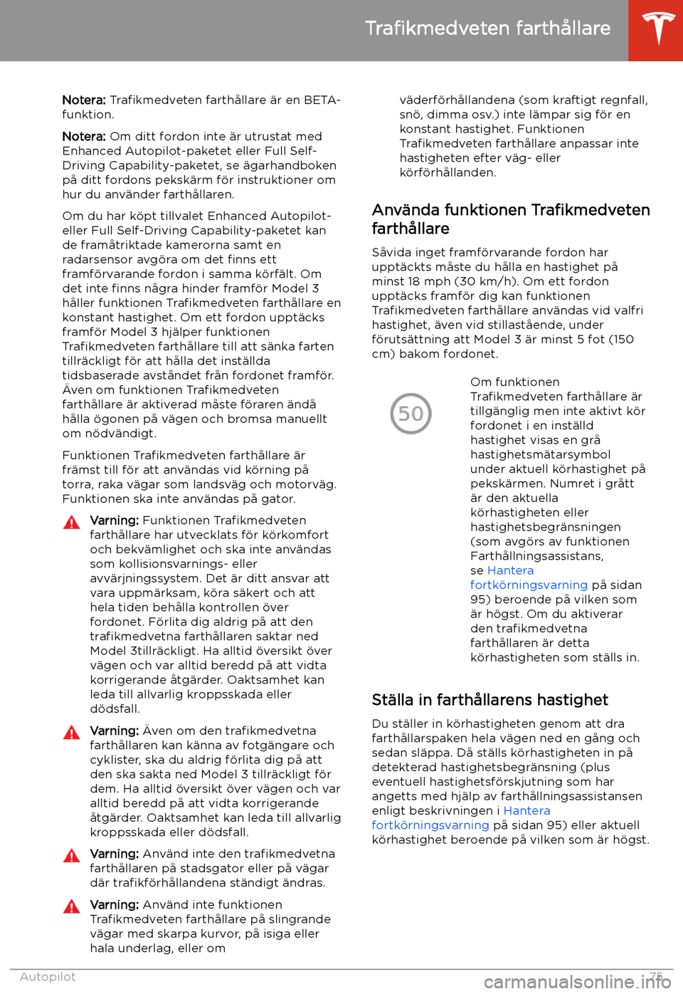 TESLA MODEL 3 2019  Ägarmanual (in Swedish) Tra