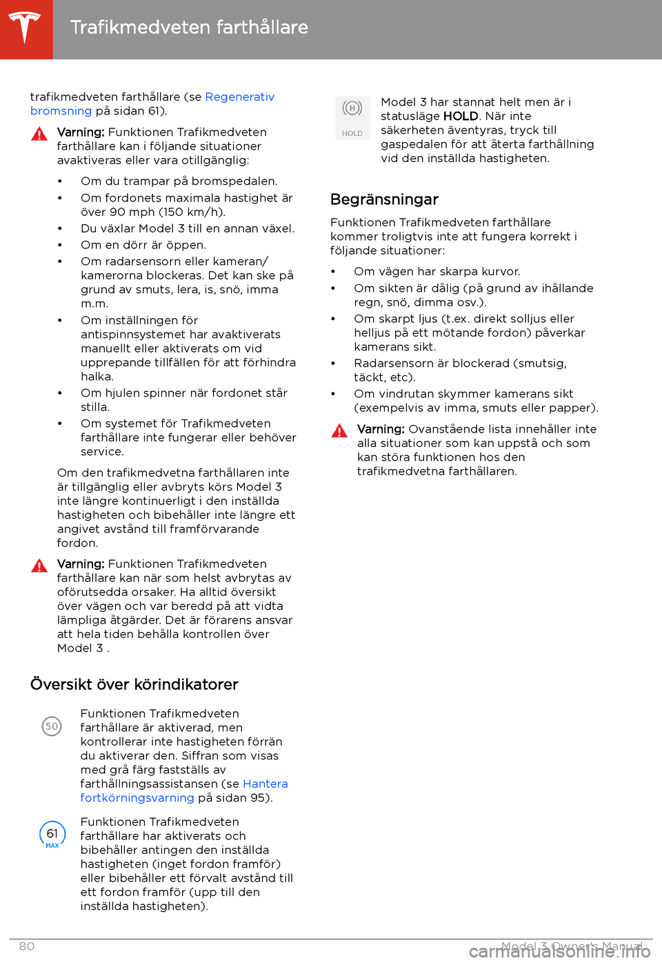 TESLA MODEL 3 2019 Ägarmanual (in Swedish) tra TESLA MODEL 3 2019 Ägarmanual (in Swedish) tra