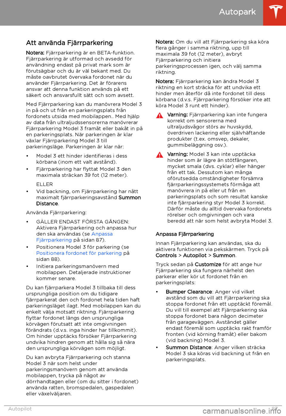 TESLA MODEL 3 2019 Ägarmanual (in Swedish) Att anv TESLA MODEL 3 2019 Ägarmanual (in Swedish) Att anv