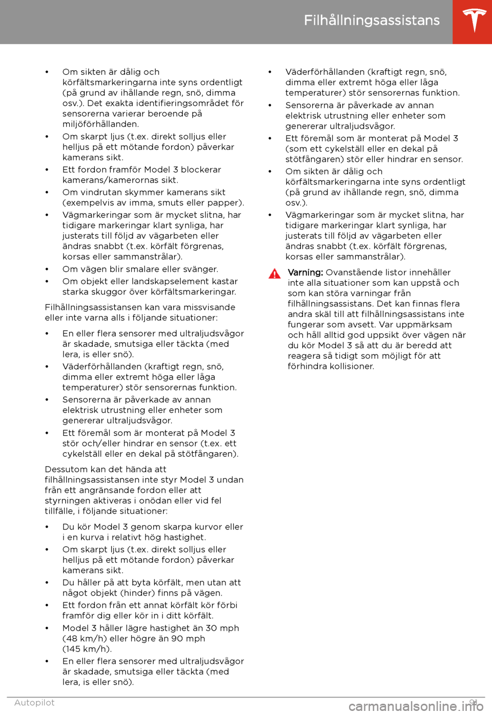 TESLA MODEL 3 2019 Ägarmanual (in Swedish) TESLA MODEL 3 2019 Ägarmanual (in Swedish)