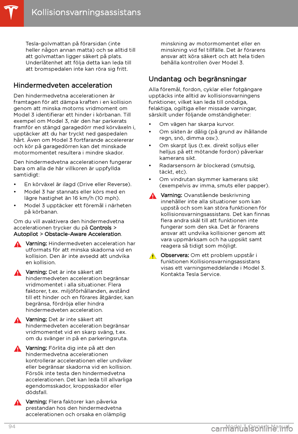 TESLA MODEL 3 2019 Ägarmanual (in Swedish) Tesla-golvmattan p TESLA MODEL 3 2019 Ägarmanual (in Swedish) Tesla-golvmattan p