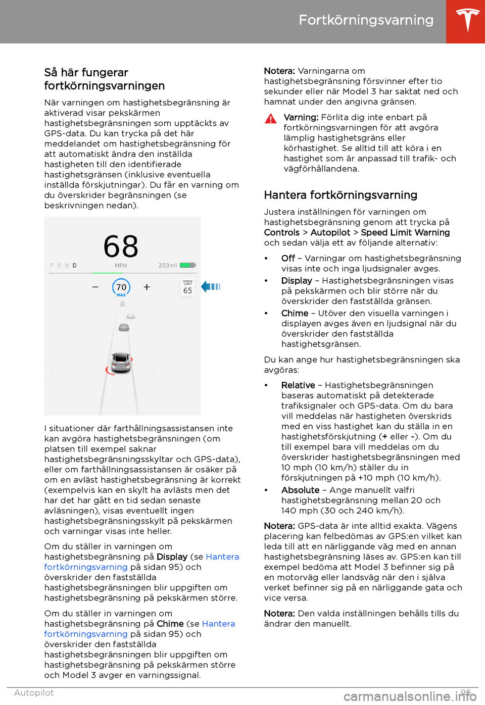 TESLA MODEL 3 2019 Ägarmanual (in Swedish) Fortk TESLA MODEL 3 2019 Ägarmanual (in Swedish) Fortk