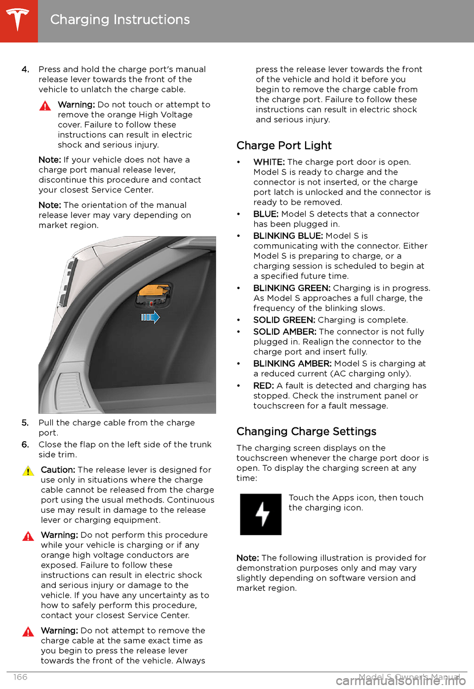 TESLA MODEL S 2020 Owners Manual 4.Press and hold the charge port TESLA MODEL S 2020 Owners Manual 4.Press and hold the charge port