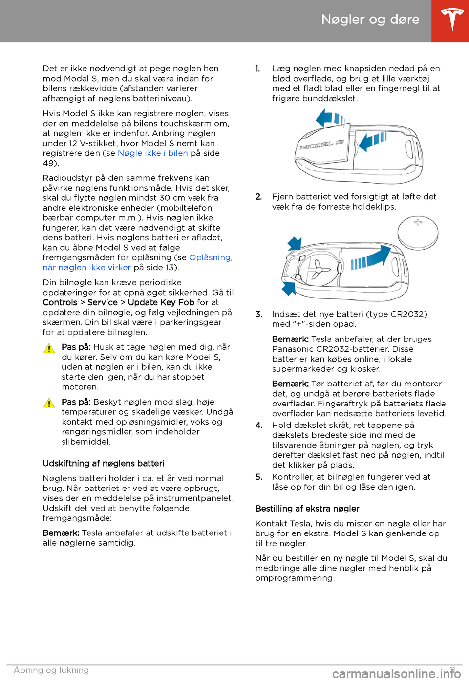 TESLA MODEL S 2020 Instruktionsbog (in Danish) Det er ikke n TESLA MODEL S 2020 Instruktionsbog (in Danish) Det er ikke n