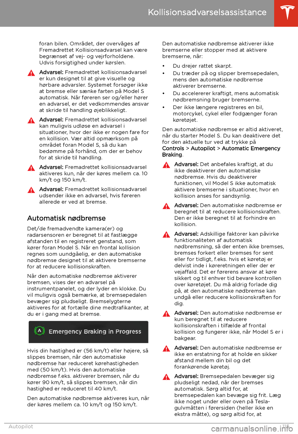 TESLA MODEL S 2020  Instruktionsbog (in Danish) foran bilen. Omr