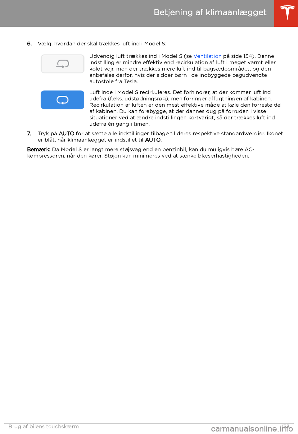 TESLA MODEL S 2020 Instruktionsbog (in Danish) 6.V TESLA MODEL S 2020 Instruktionsbog (in Danish) 6.V