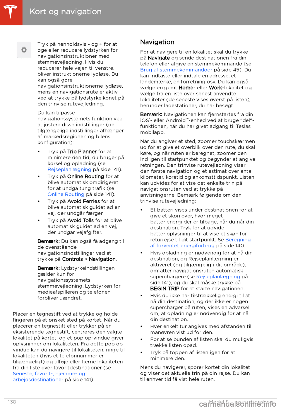 TESLA MODEL S 2020 Instruktionsbog (in Danish) Tryk p TESLA MODEL S 2020 Instruktionsbog (in Danish) Tryk p