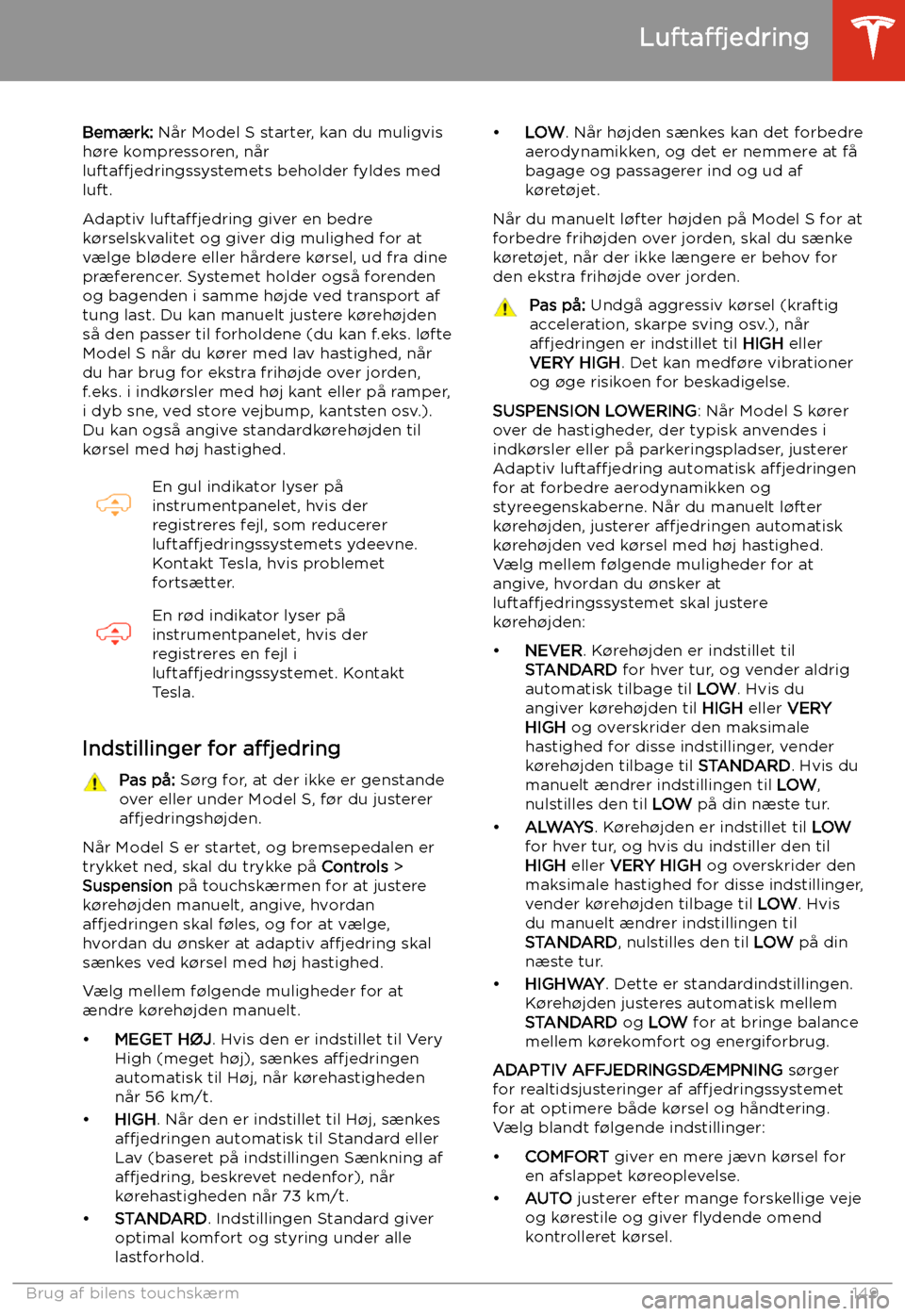 TESLA MODEL S 2020 Instruktionsbog (in Danish) Lufta TESLA MODEL S 2020 Instruktionsbog (in Danish) Lufta