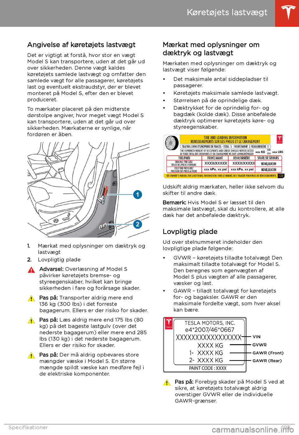 TESLA MODEL S 2020 Instruktionsbog (in Danish) K TESLA MODEL S 2020 Instruktionsbog (in Danish) K