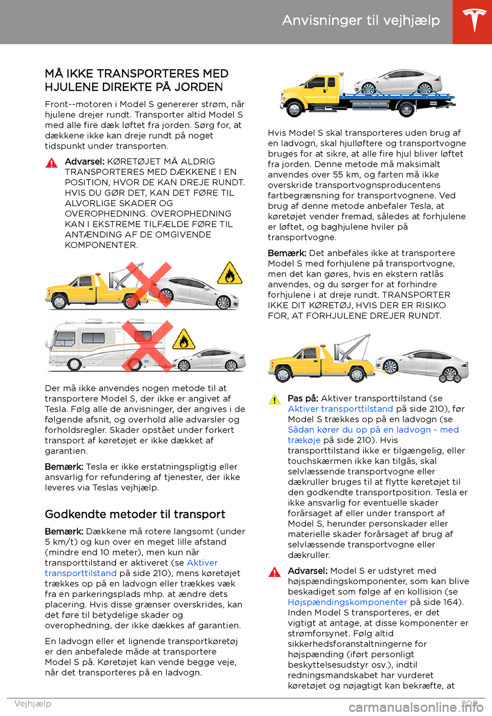 TESLA MODEL S 2020 Instruktionsbog (in Danish) Anvisninger til vejhj TESLA MODEL S 2020 Instruktionsbog (in Danish) Anvisninger til vejhj