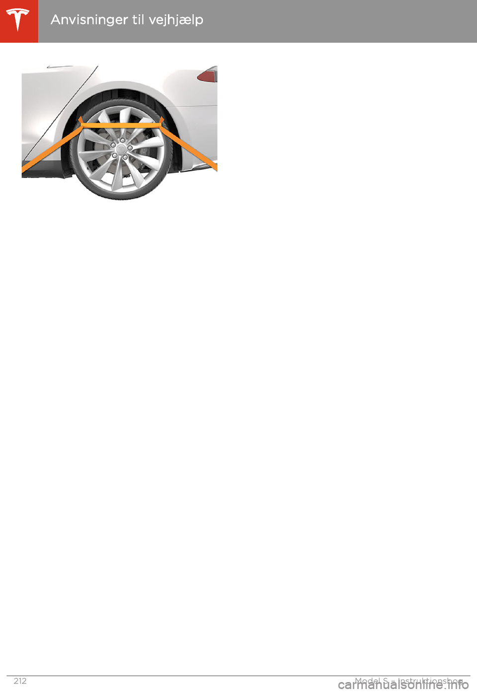 TESLA MODEL S 2020 Instruktionsbog (in Danish) Anvisninger til vejhj TESLA MODEL S 2020 Instruktionsbog (in Danish) Anvisninger til vejhj