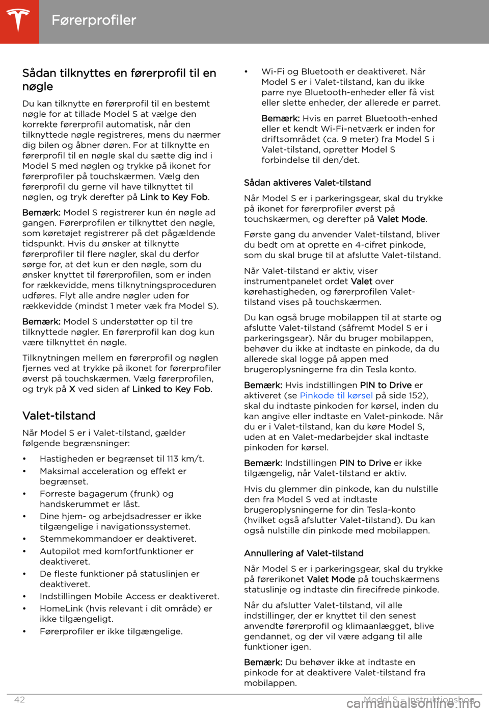 TESLA MODEL S 2020 Instruktionsbog (in Danish) S TESLA MODEL S 2020 Instruktionsbog (in Danish) S