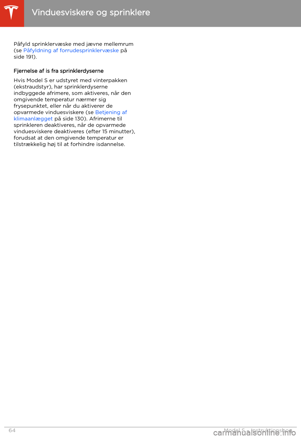 TESLA MODEL S 2020 Instruktionsbog (in Danish) P TESLA MODEL S 2020 Instruktionsbog (in Danish) P