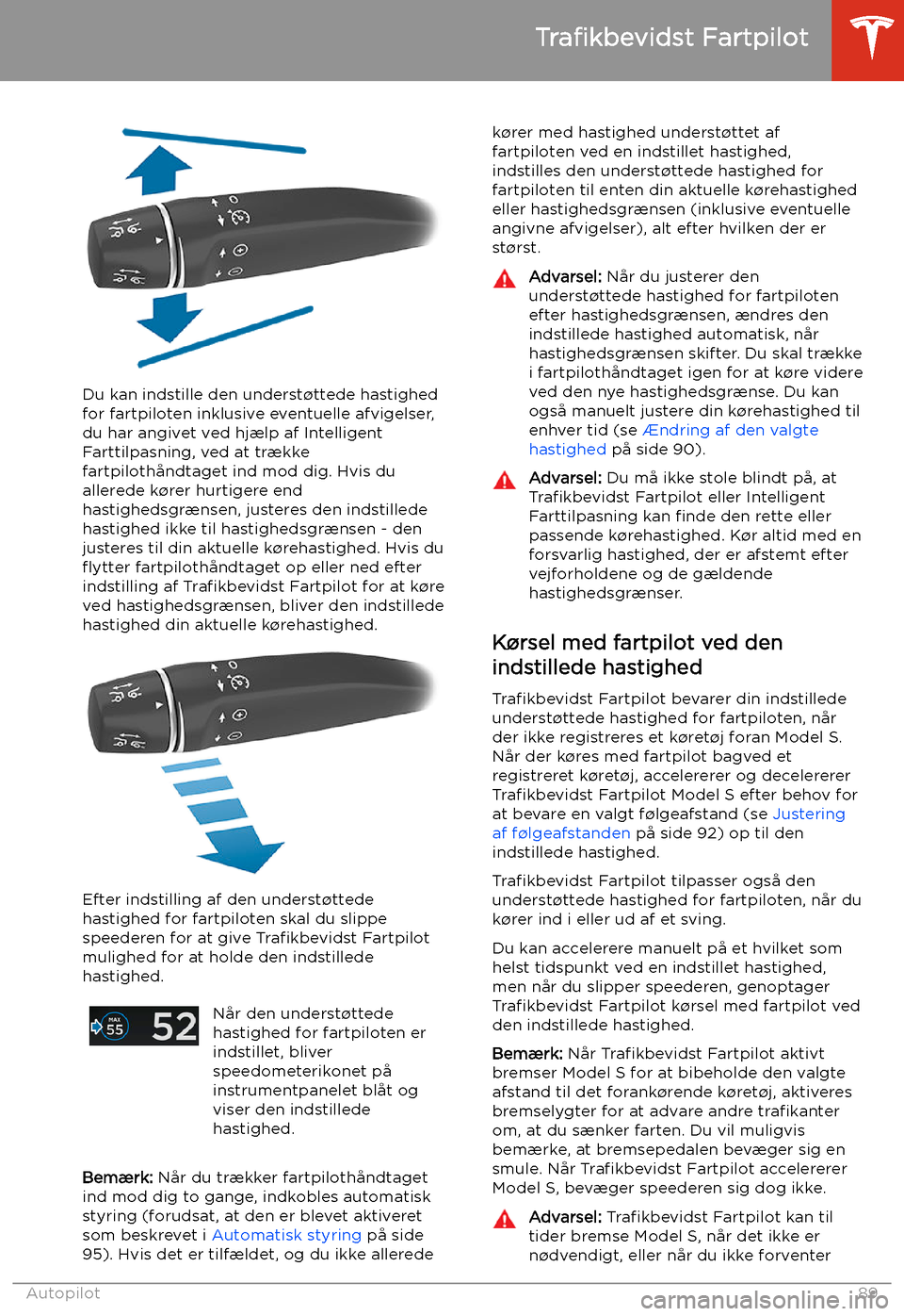 TESLA MODEL S 2020 Instruktionsbog (in Danish) Du kan indstille den underst TESLA MODEL S 2020 Instruktionsbog (in Danish) Du kan indstille den underst