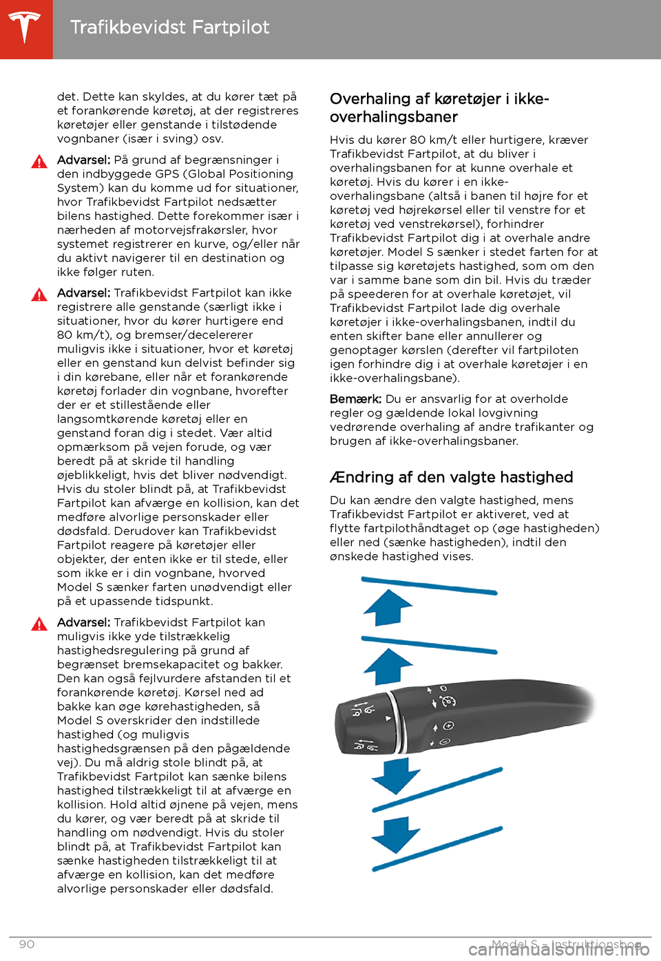 TESLA MODEL S 2020  Instruktionsbog (in Danish) det. Dette kan skyldes, at du k