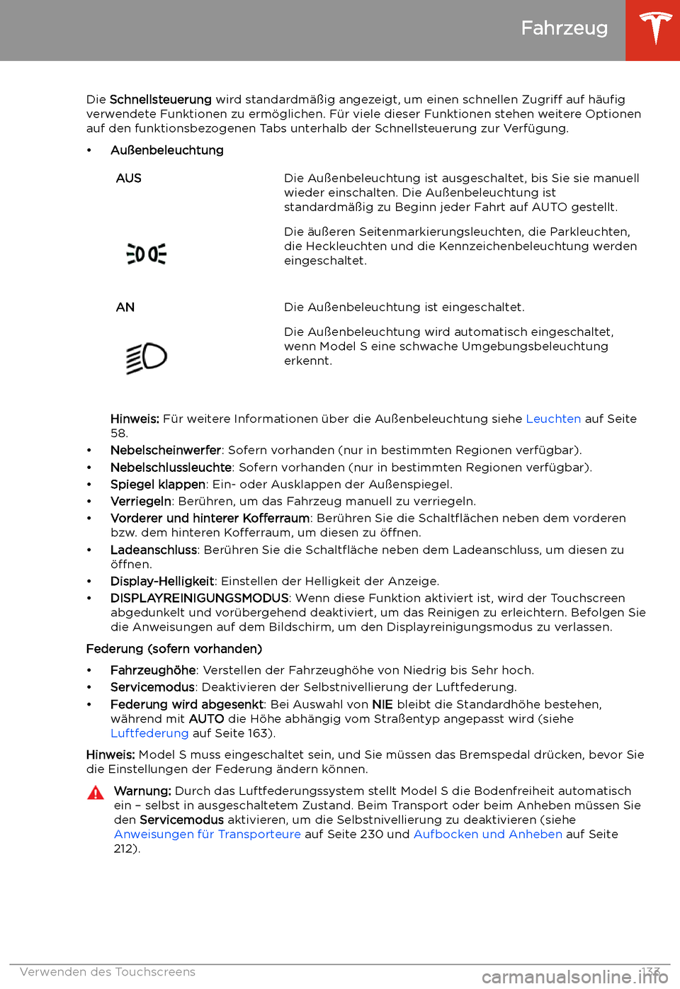 TESLA MODEL S 2020 Betriebsanleitung (in German) Die Schnellsteuerung wird standardm TESLA MODEL S 2020 Betriebsanleitung (in German) Die Schnellsteuerung wird standardm