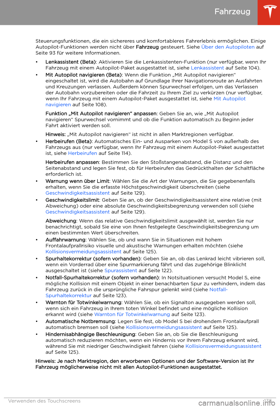 TESLA MODEL S 2020 Betriebsanleitung (in German) Steuerungsfunktionen, die ein sichereres und komfortableres Fahrerlebnis erm TESLA MODEL S 2020 Betriebsanleitung (in German) Steuerungsfunktionen, die ein sichereres und komfortableres Fahrerlebnis erm