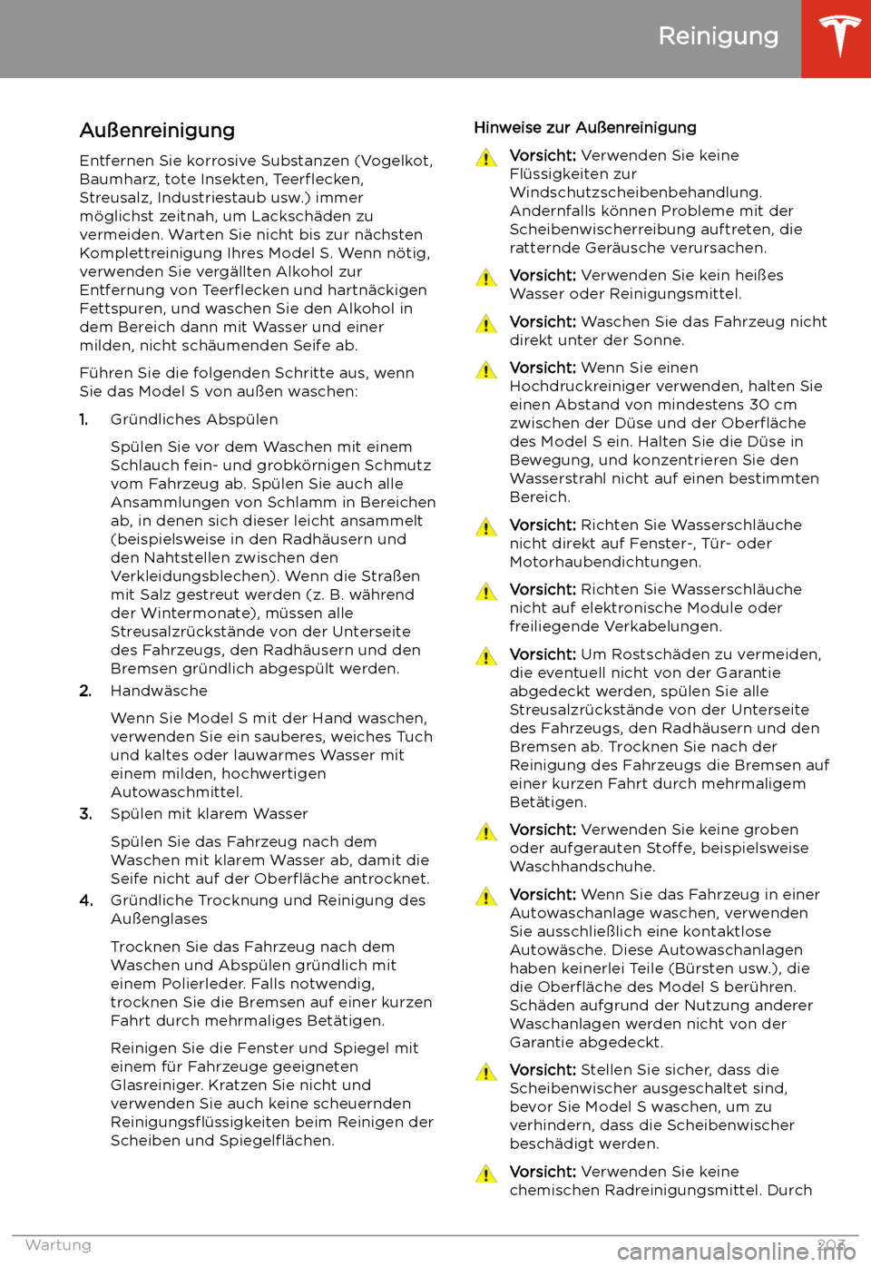 TESLA MODEL S 2020 Betriebsanleitung (in German) Reinigung
Au TESLA MODEL S 2020 Betriebsanleitung (in German) Reinigung
Au