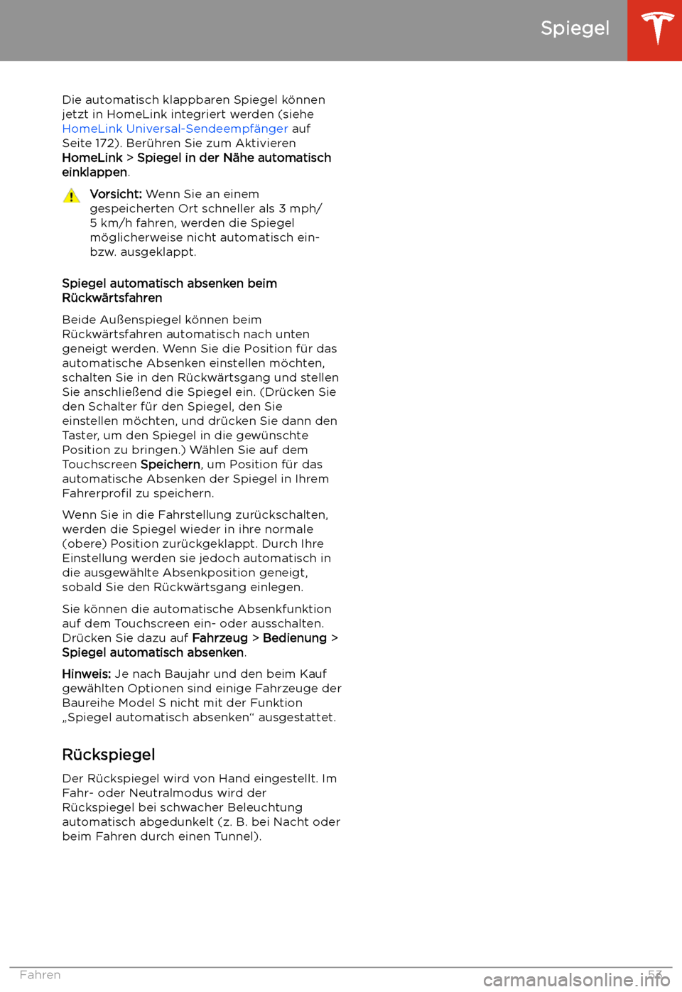 TESLA MODEL S 2020 Betriebsanleitung (in German) Die automatisch klappbaren Spiegel k TESLA MODEL S 2020 Betriebsanleitung (in German) Die automatisch klappbaren Spiegel k