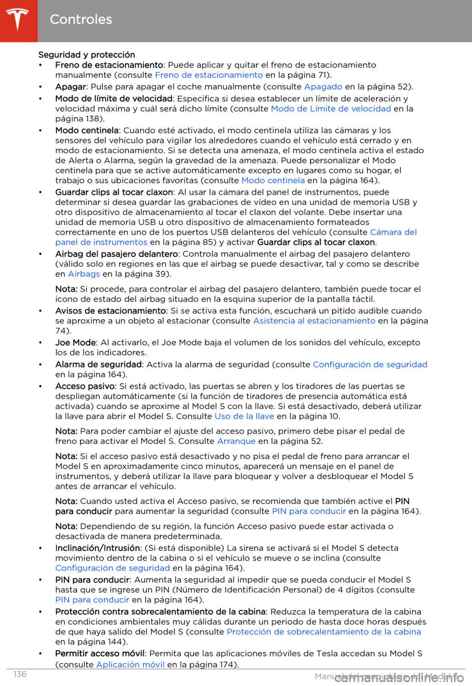 TESLA MODEL S 2020 Manual del propietario (in Spanish) Seguridad y protecci TESLA MODEL S 2020 Manual del propietario (in Spanish) Seguridad y protecci