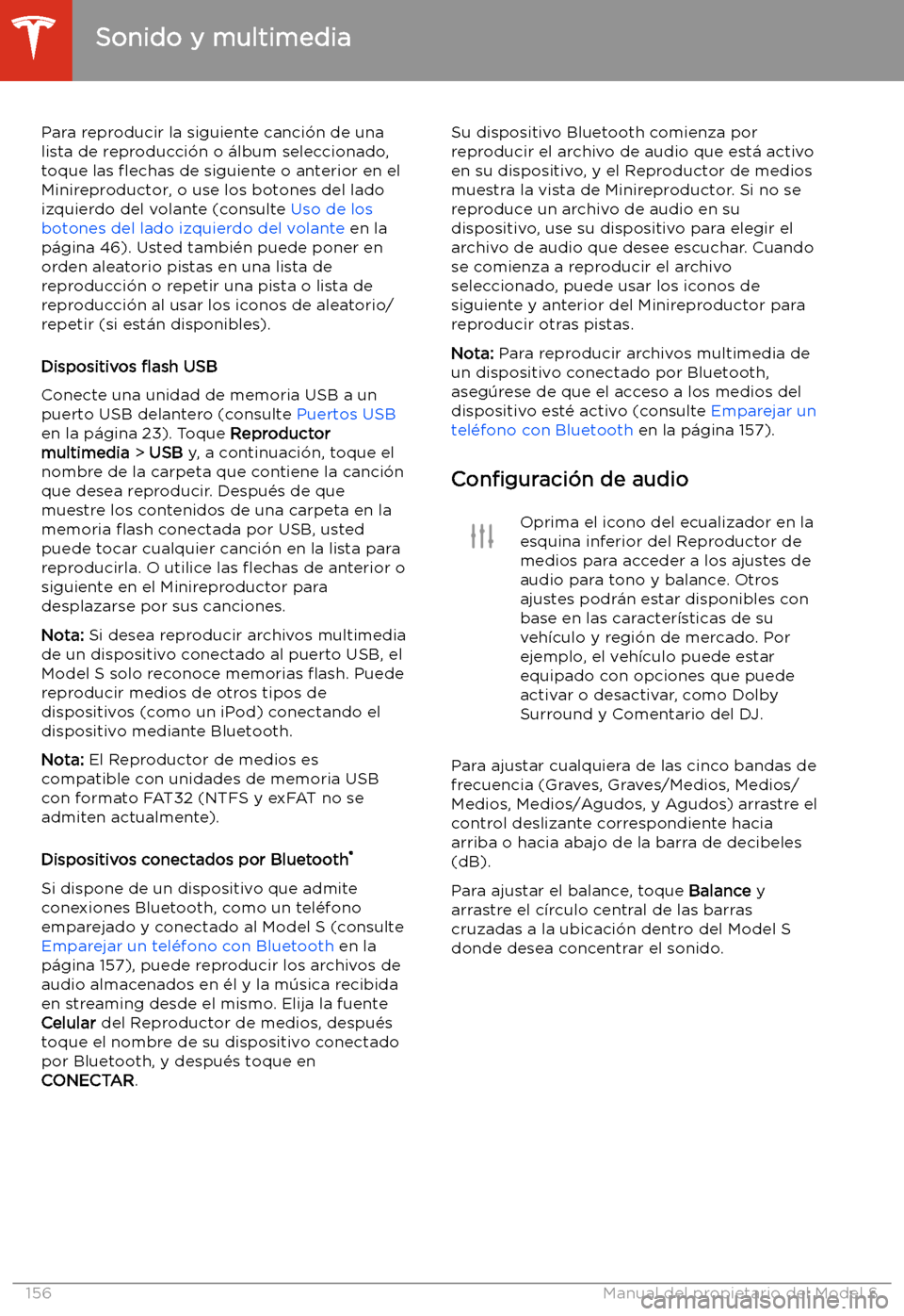 TESLA MODEL S 2020 Manual del propietario (in Spanish) Para reproducir la siguiente canci TESLA MODEL S 2020 Manual del propietario (in Spanish) Para reproducir la siguiente canci