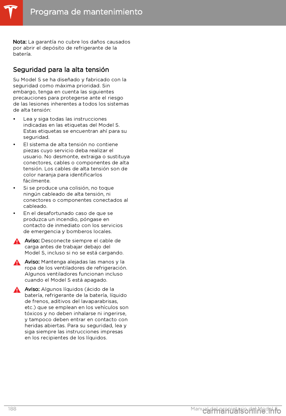 TESLA MODEL S 2020  Manual del propietario (in Spanish)  Nota: La garant