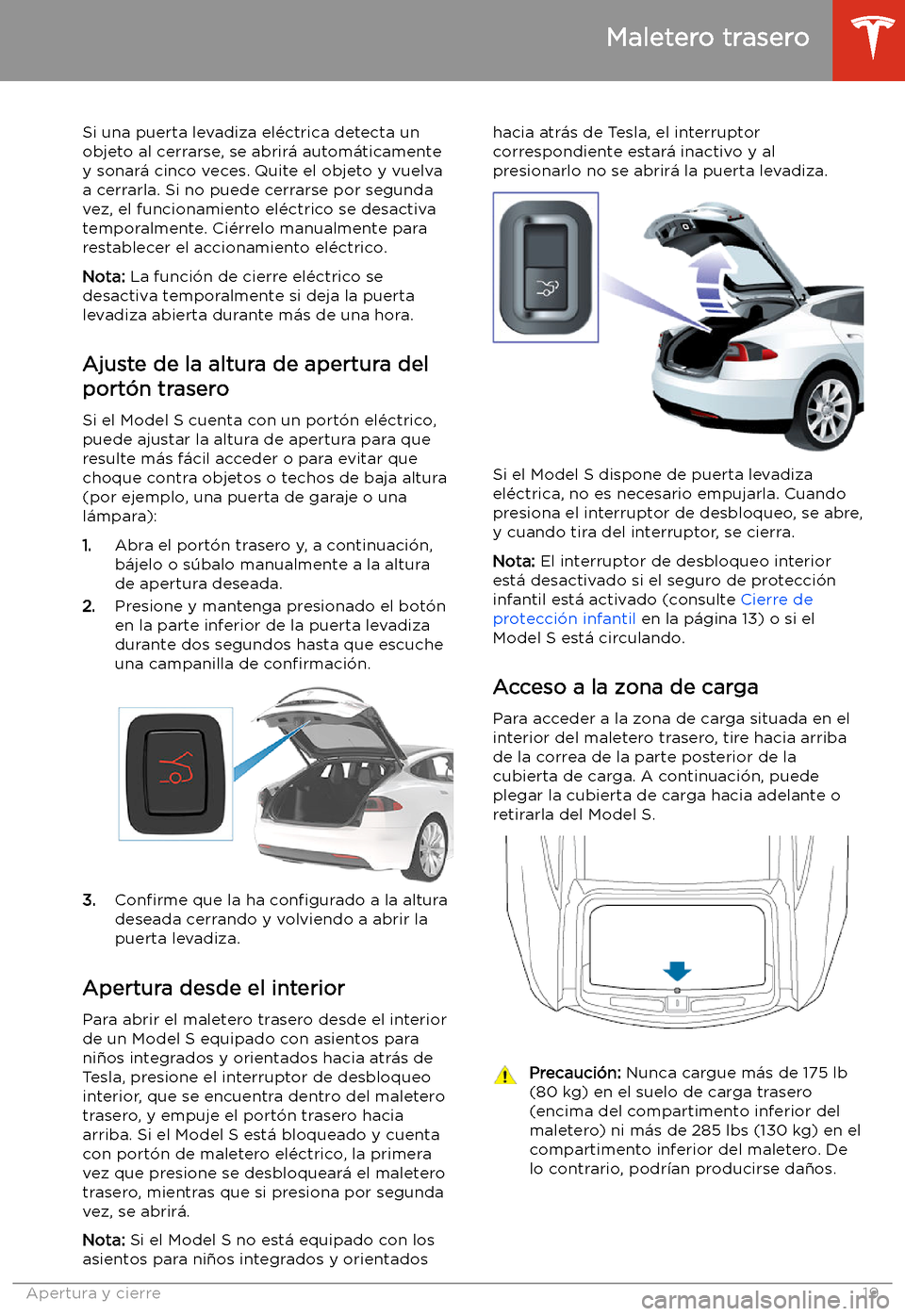 TESLA MODEL S 2020  Manual del propietario (in Spanish)  Si una puerta levadiza el