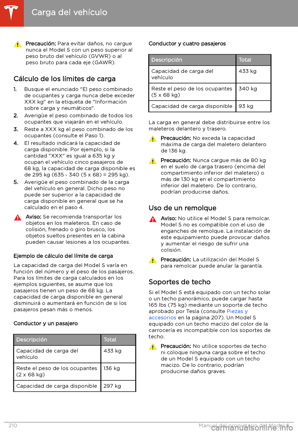 TESLA MODEL S 2020 Manual del propietario (in Spanish) Precauci TESLA MODEL S 2020 Manual del propietario (in Spanish) Precauci