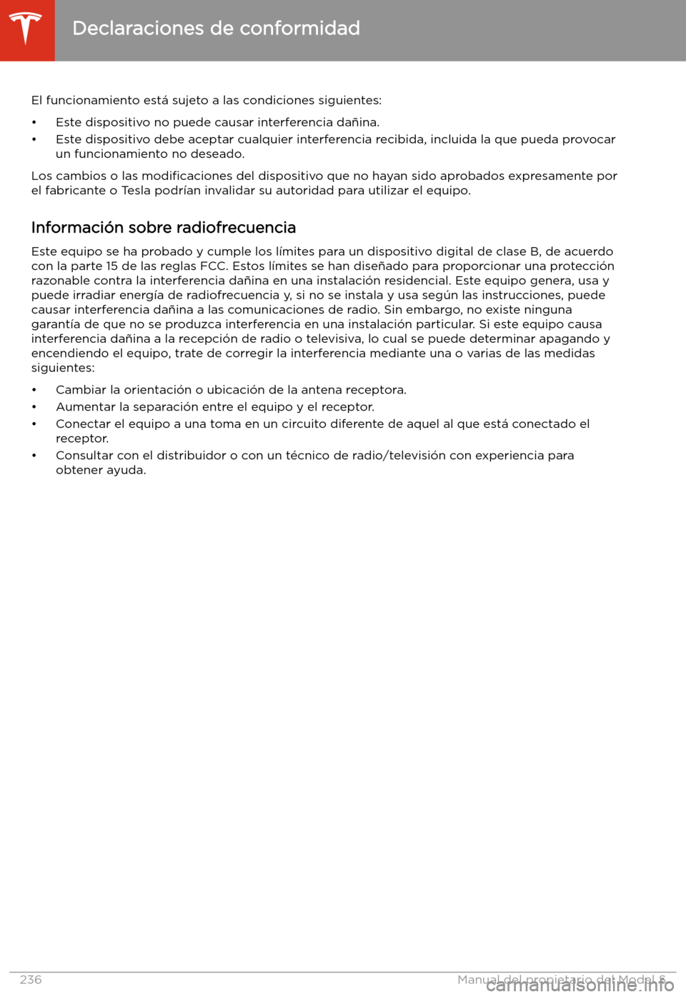 TESLA MODEL S 2020 Manual del propietario (in Spanish) El funcionamiento est TESLA MODEL S 2020 Manual del propietario (in Spanish) El funcionamiento est