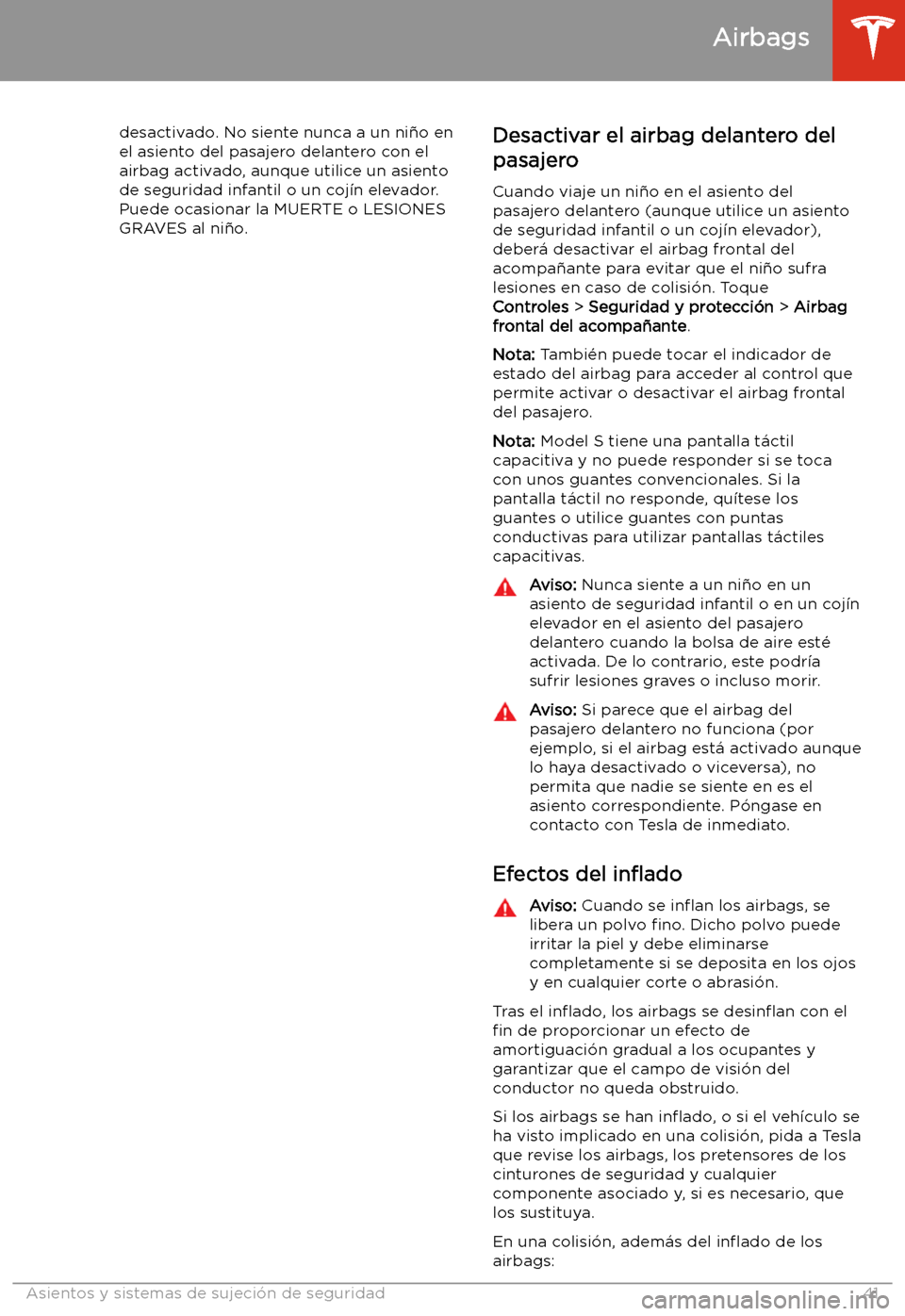 TESLA MODEL S 2020  Manual del propietario (in Spanish)  desactivado. No siente nunca a un ni
