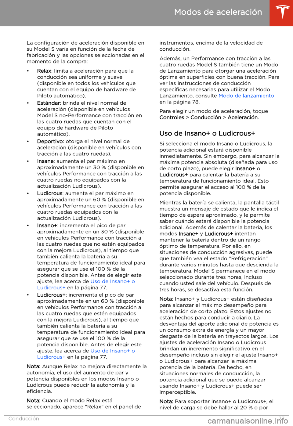 TESLA MODEL S 2020 Manual del propietario (in Spanish) Modos de aceleraci TESLA MODEL S 2020 Manual del propietario (in Spanish) Modos de aceleraci