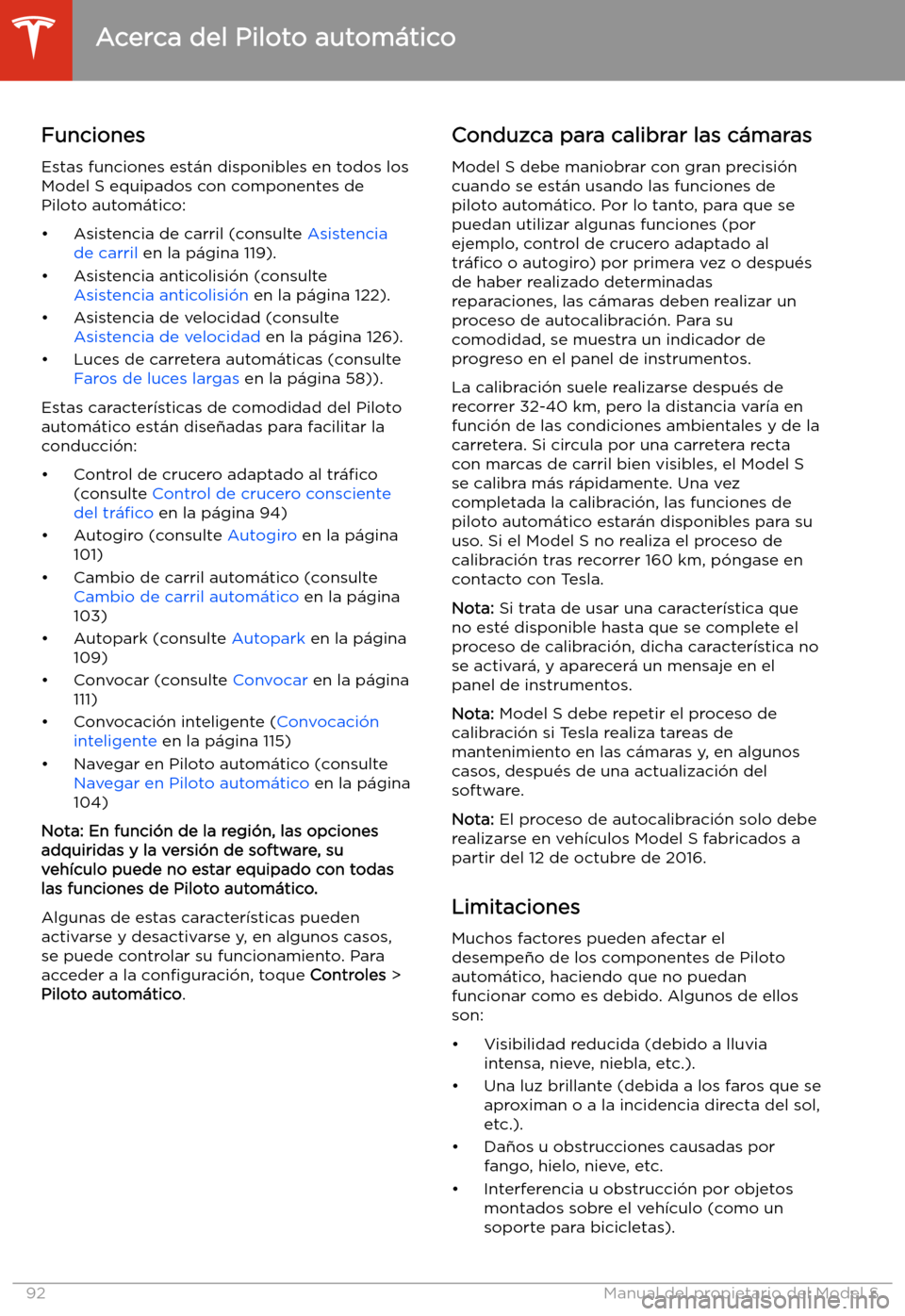 TESLA MODEL S 2020 Manual del propietario (in Spanish) Funciones
Estas funciones est TESLA MODEL S 2020 Manual del propietario (in Spanish) Funciones
Estas funciones est