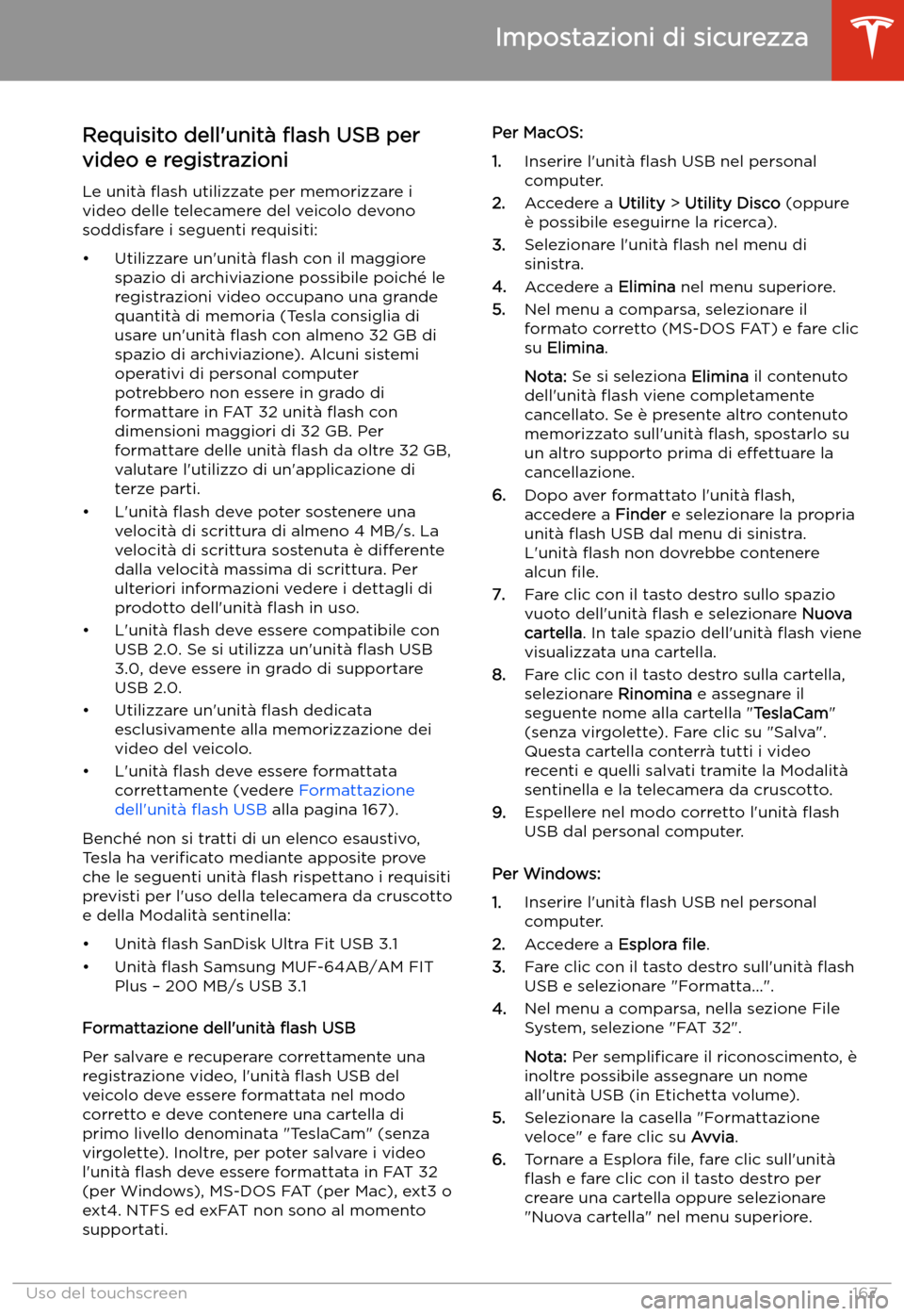 TESLA MODEL S 2020 Manuale del proprietario (in Italian) Requisito dell TESLA MODEL S 2020 Manuale del proprietario (in Italian) Requisito dell