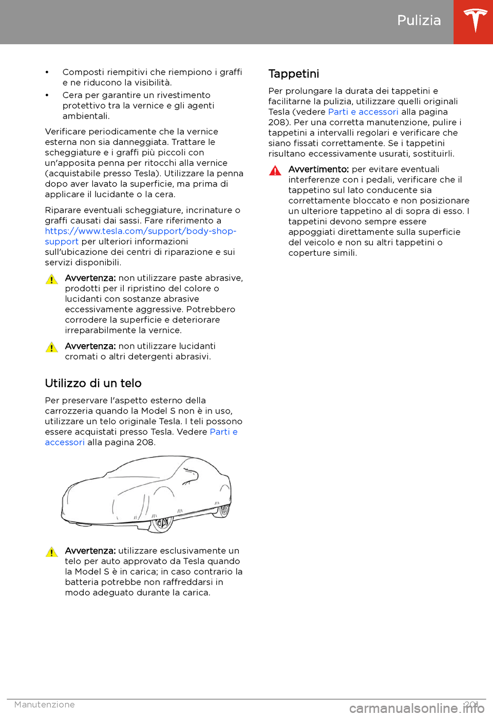 TESLA MODEL S 2020 Manuale del proprietario (in Italian) TESLA MODEL S 2020 Manuale del proprietario (in Italian)