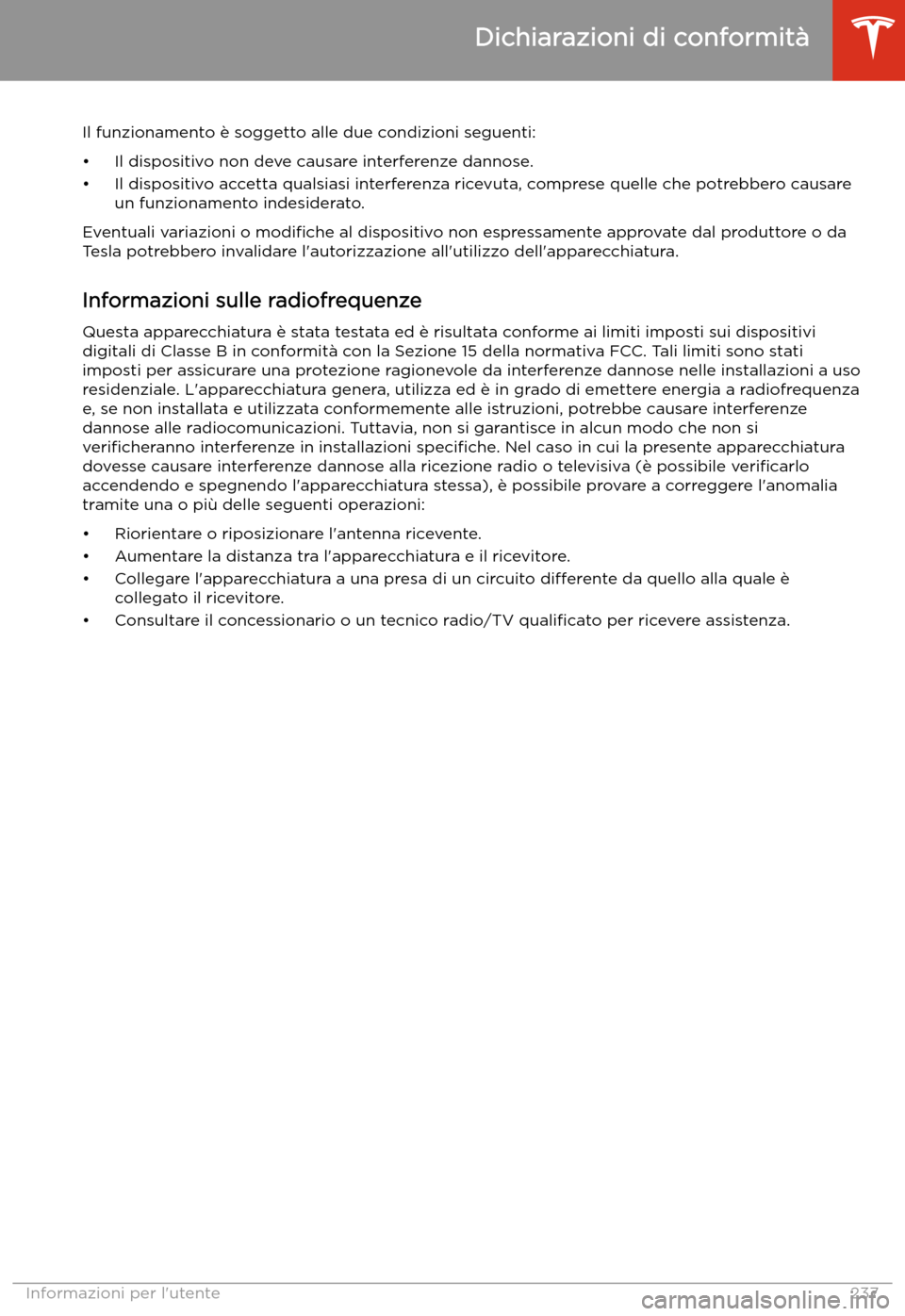TESLA MODEL S 2020 Manuale del proprietario (in Italian) Il funzionamento TESLA MODEL S 2020 Manuale del proprietario (in Italian) Il funzionamento