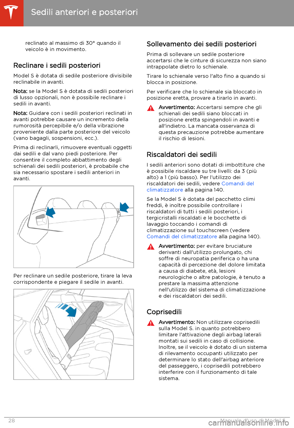 TESLA MODEL S 2020 Manuale del proprietario (in Italian) reclinato al massimo di 30 TESLA MODEL S 2020 Manuale del proprietario (in Italian) reclinato al massimo di 30