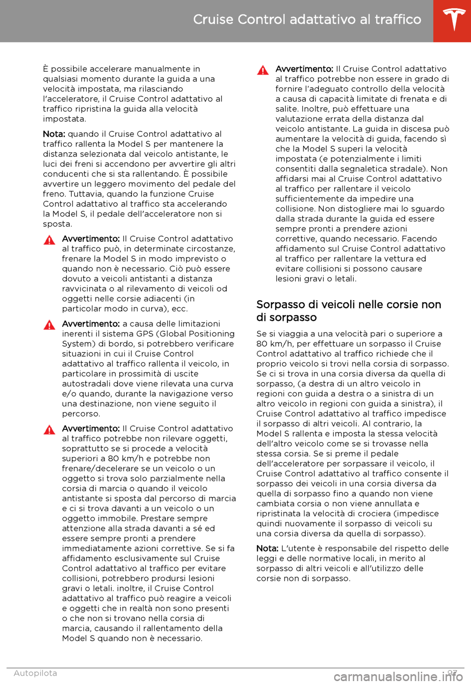 TESLA MODEL S 2020 Manuale del proprietario (in Italian) TESLA MODEL S 2020 Manuale del proprietario (in Italian)