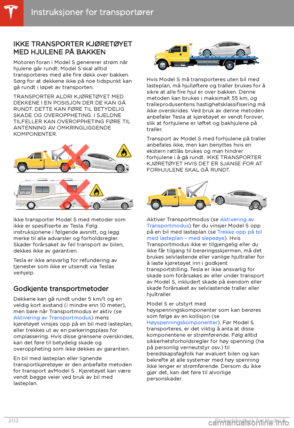 TESLA MODEL S 2020 Brukerhåndbok (in Norwegian) Instruksjoner for transport TESLA MODEL S 2020 Brukerhåndbok (in Norwegian) Instruksjoner for transport