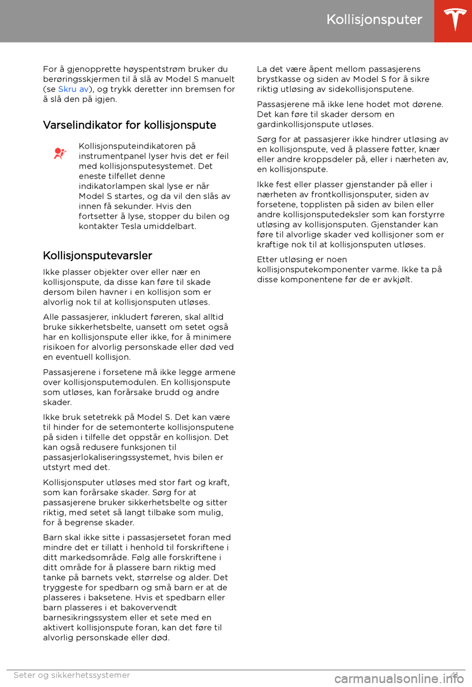 TESLA MODEL S 2020 Brukerhåndbok (in Norwegian) For å gjenopprette h TESLA MODEL S 2020 Brukerhåndbok (in Norwegian) For å gjenopprette h