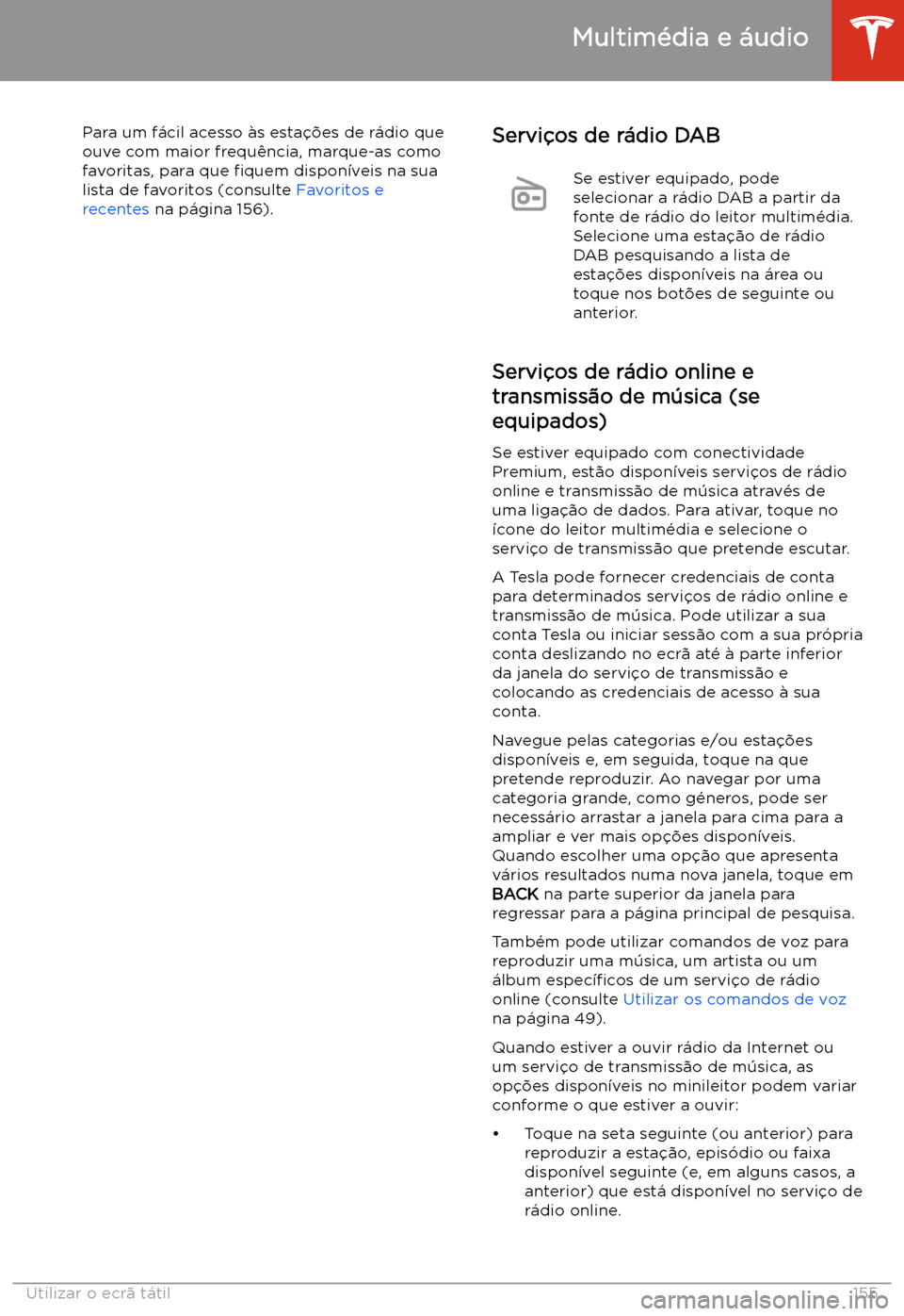 TESLA MODEL S 2020 Manual do proprietário (in Portuguese) Para um f TESLA MODEL S 2020 Manual do proprietário (in Portuguese) Para um f